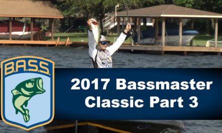 Bassmaster – 2017 Bassmaster Classic Part 3