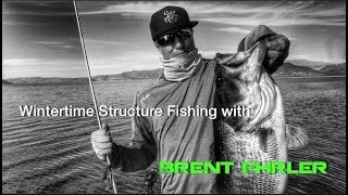 Structure Fishing with Brent Ehrler