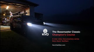 KVD : Champions Course – A Documentary short film series from Kevin VanDam