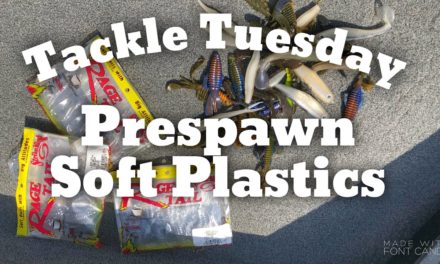 FlukeMaster – Tackle Tuesday – The Prespawn Soft Plastic Lures that I use.