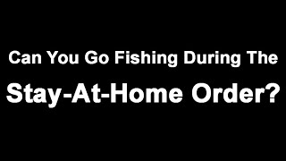 Salt Strong | – Can Floridians Go Fishing During The Stay-At-Home Order?