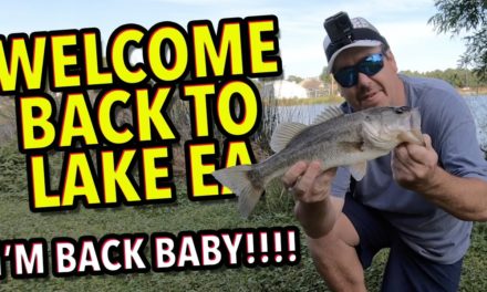 WELCOME HOME TO LAKE EA!! I'M BACK BABY!!! – But it wasn't my best day of bass fishing!