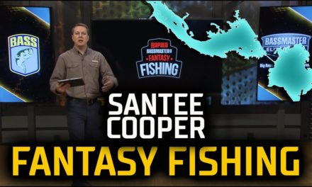 Bassmaster – Fantasy Fishing Preview – Santee Cooper (Bassmaster Elite Series)
