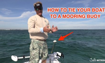 Salt Strong | – How To Tie Your Boat To A Mooring Buoy (Quick & Easy Way)