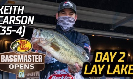 Bassmaster – Keith Carson leads Day 2 with 35 pounds, 4 ounces at Lay Lake (Bassmaster Eastern Open)