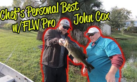 FLW PRO John Cox puts Chef Bob on his PERSONAL BEST BASS!!