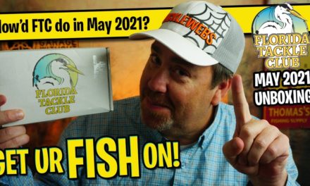The BEST SUBSCRIPTION BOX!! PERIOD!! Florida Tackle Club May 2021