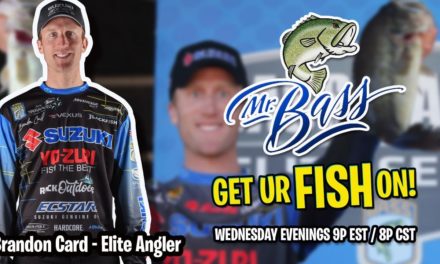BASS Elite Angler Brandon Card on MR BASS & GET UR FISH ON Show!