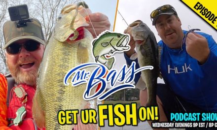 MR BASS & GET UR FISH ON LIVE!!! What Could Be Better?