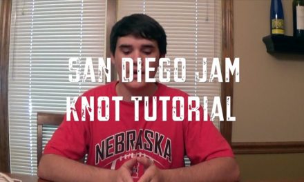 Flair – HOW TO TIE THE SAN DIEGO JAM KNOT