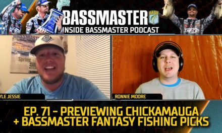 Bassmaster – Inside Bassmaster Podcast E71: Previewing Lake Chickamauga and dishing Fantasy Fishing picks