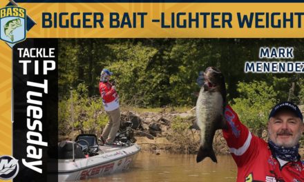Bassmaster – Upsize your baits, downsize the weight for BIG BASS in the spring