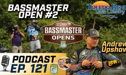 Bassmaster – Bassmaster Opens headed to historical Toledo Bend, Andrew Upshaw previews (Ep. 121 Podcast)