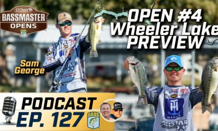 Bassmaster – Lay Lake reaction and OPENS preview at Wheeler Lake with Sam George (Ep. 127 Bassmaster Podcast)