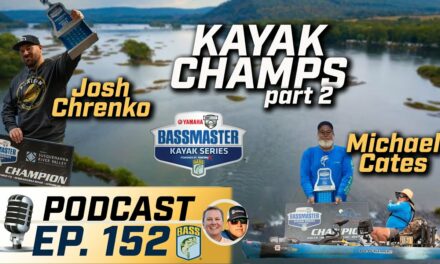 Bassmaster – Cates and Chrenko Bassmaster's latest Kayak Champions part 2 (Ep. 152 Podcast)