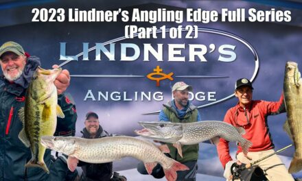 Full Season | 2023 Lindner’s Angling Edge (Part 1 of 2)
