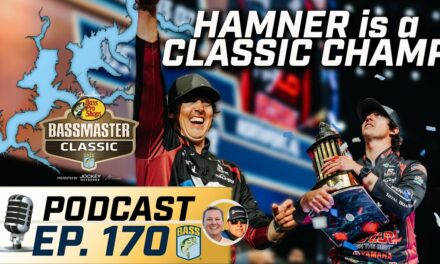 Bassmaster – Chillin' with the CHAMP, Justin Hamner is a Bassmaster Classic Champion (Ep. 170 Podcast)