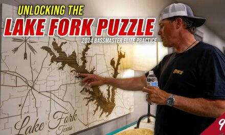 Scott Martin Pro Tips – Unlocking the LAKE FORK Puzzle – Bassmaster Elite Lake Fork (Practice) – UFB S4 E09