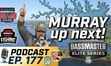 Bassmaster – Murray up NEXT for Bassmaster Elite Series (Ep. 177 Podcast)